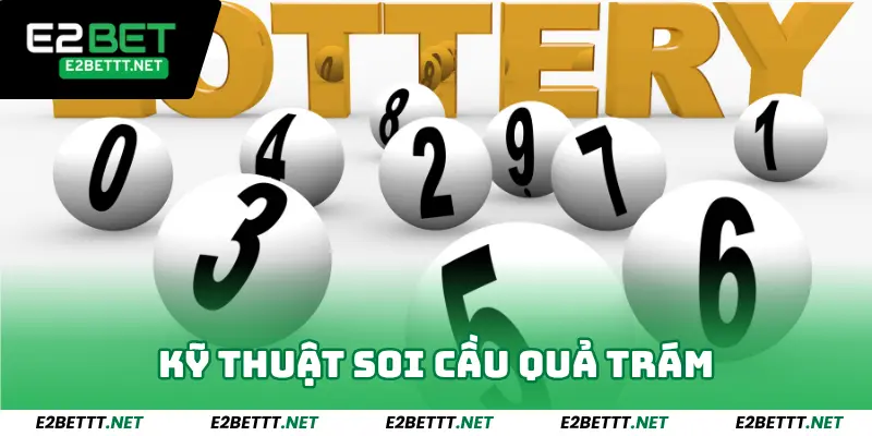 Soi cầu quả trám E2bet - Khái niệm và hướng dẫn chi tiết 4 Kỹ thuật soi cầu quả trám